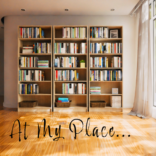 At My Place...
